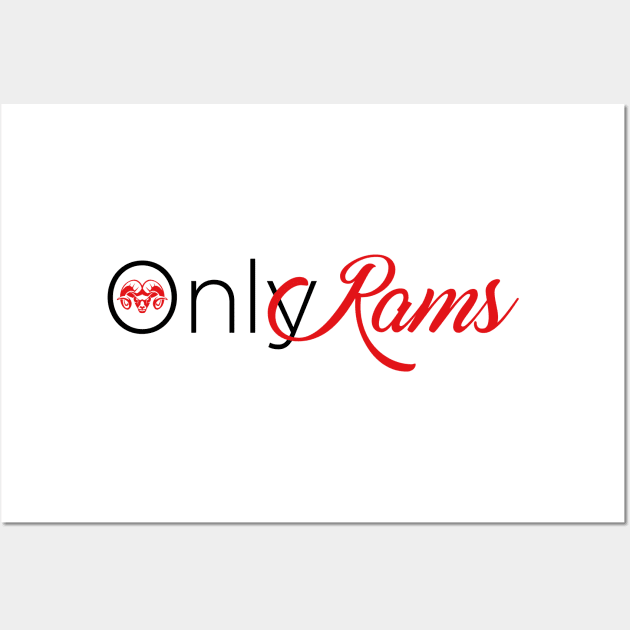 Only Rams - Dodge Truck Love Wall Art by The Badin Boomer